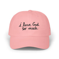 I Love God So Much Cap